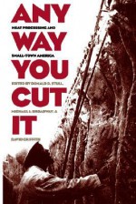 Any Way You Cut It - Donald D. Stull