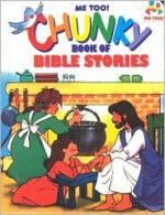 Chunky Book of Bible Stories - Marilyn Lashbrook