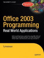 Office 2003 Programming: Real World Applications - Ty Anderson, John Franklin