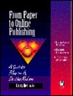 From Paper to Online Publishing: A Guide for Planners and Decision Makers, with Disks - Larry Bielawski