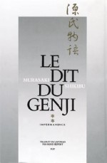 Le dit du Genji - Murasaki Shikibu, René Sieffert