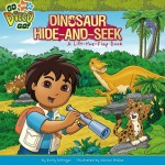 Dinosaur Hide-and-Seek: A Lift-the-Flap Book - Emily Sollinger, Warner McGee