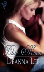 Blue Moon - Deanna Lee