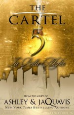 The Cartel 5: La Bella Mafia - Ashley Antoinette