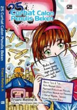 25 Curhat Calon Penulis Beken - Triani Retno A.