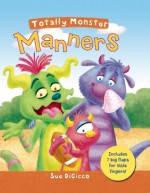 Manners (Totally Monster) - Sue DiCicco