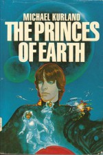 The Princes Of Earth - Michael Kurland