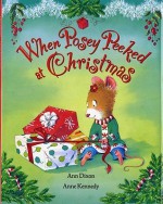 When Posey Peeked at Christmas - Ann Dixon