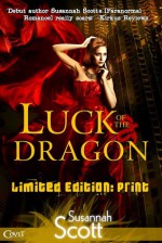 Luck of the Dragon *Special Edition Print* - Susannah Scott