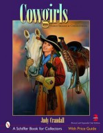 Cowgirls: Early Images and Collectibles - Judy Crandall