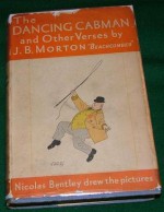 The Dancing Cabman and Other Verses - J.B. Morton