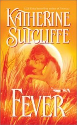 Fever - Katherine Sutcliffe