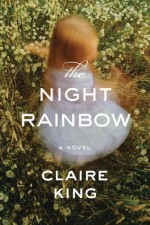 The Night Rainbow - Claire King