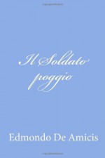 Il Soldato Poggio - Edmondo De Amicis