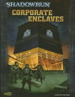 Corporate Enclaves - Catalyst Game Labs, Brian Cross