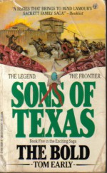 Sons of Texas: The Bold - Tom Early