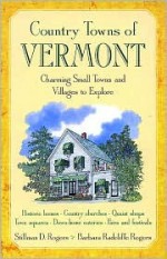 Country Towns Of Vermont - Steve Rodgers