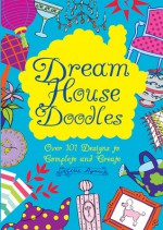 Dream House Doodles - Nellie Ryan