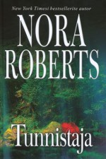 Tunnistaja - Maia Planhof, Nora Roberts