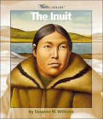 The Inuit - Suzanne Morgan Williams