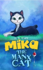 Mika the Manx Cat - D.M. Hart, Darko Tomic