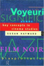 Key Concepts in Cinema - Susan Hayward