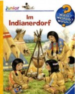 Im Indianerdorf - Andrea Erne, Ursula Weller