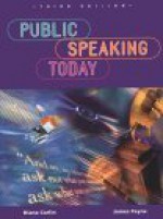 Public Speaking Today, Student Edition - Diana Carlin