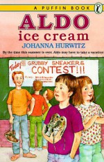 Aldo Ice Cream - Johanna Hurwitz, John Wallner