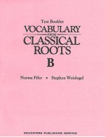 Test Booklet Vocabulary From Classical Roots B - Norma Fifer, Stephen Weislogel