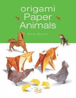 Origami Paper Animals - Didier Boursin