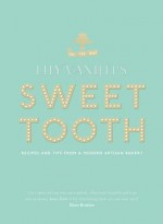 Lily Vanilli's Sweet Tooth: Recipes and Tips from a Modern Artisan Bakery - Lily Jones