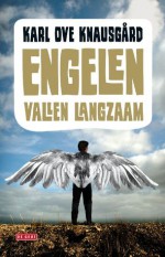 Engelen vallen langzaam - Karl Ove Knausgård, Marianne Molenaar