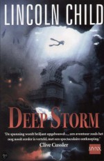 Deep storm - Lincoln Child, Vincent van der Linden