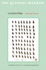 The Greener Meadow - Luciano Erba