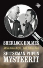 Seitsemän piipun arvoitukset - Adrian Conan Doyle, John Dickson Carr, Risto Raitio