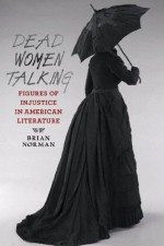 Dead Women Talking - Brian Norman