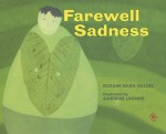 Farewell Sadness - Roxane Marie Galliez, Sandrine Lhomme