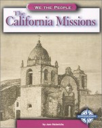 The California Missions - Ann Heinrichs