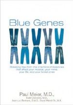 Blue Genes - Paul D. Meier, Todd Clements, Jean-Luc Bertrand, David Mandt Sr.