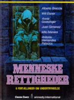 Menneskerettigheder: 6 fortællinger om undertrykkelse - Milo Manara, Alberto Breccia, Will Eisner, Annie Goetzinger, Juan Giménez, Antonio Hernandes Palacios