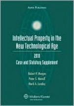 Intellectual Property New Technological Age 2010 Statutory Supp - Merges