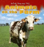 Animals on the Farm - Elisabeth de Lambilly