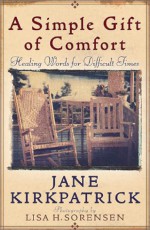 A Simple Gift of Comfort - Jane Kirkpatrick