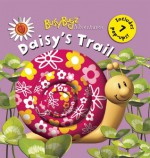 BusyBugz Adventures: Daisy's Trail - Liza Miller, Bill Bolton