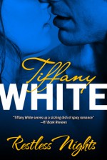 Restless Nights - Tiffany White