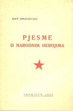 Pjesme o narodnim herojima - Sait Orahovac