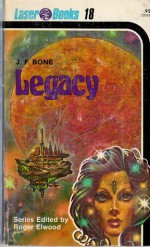 Legacy - J.F. Bone, Roger Elwood, Frank Kelly Freas