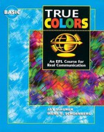 True Colours: Basic Version Student Book - Jay Maurer, Irene E. Schoenberg