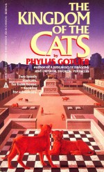 Kingdom Of The Cats - Phyllis Gotlieb
